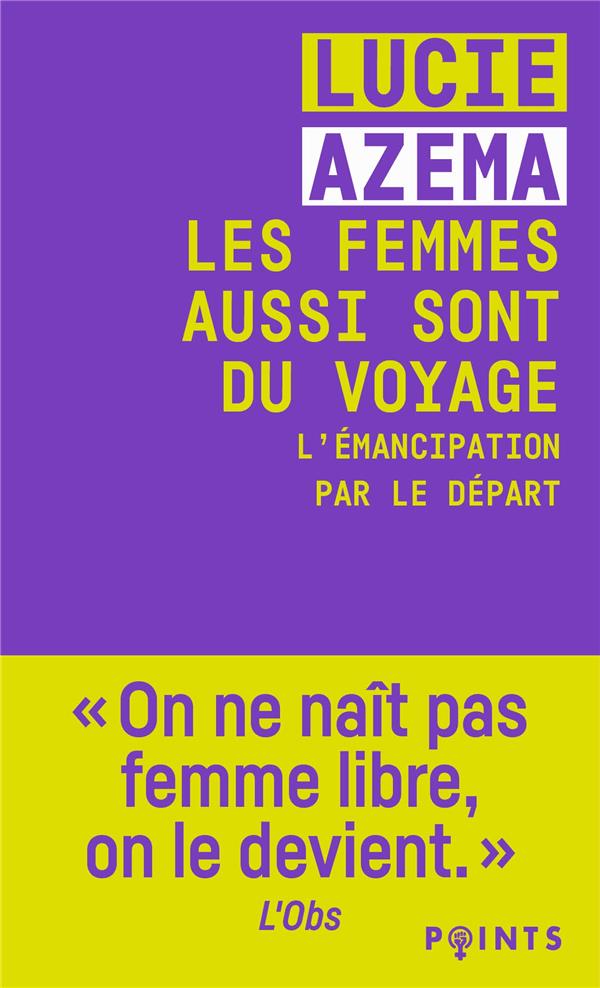 les femmes aussi sont du voyage